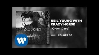 Neil Young with Crazy Horse - Olden Days [Official Audio]