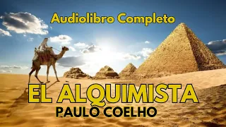 🔉EL ALQUIMISTA PAULO COELHO | AUDIOLIBRO COMPLETO 👳🏻‍♂️🧕🏻