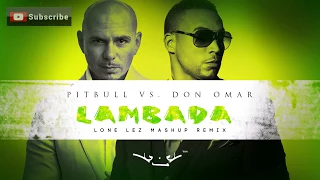 Lambada - Pitbull vs. Don Omar (Lonelez Remix)