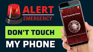 Dont Touch My Phone App | Security Alarm For Your Smartphone | Technological Talk.