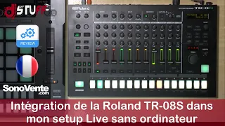 Intégration de la Roland TR-08S dans mon setup Live sans ordinateur