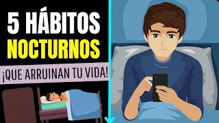 ¡Es Urgente! Tienes que ver esto 😲 5 hábitos nocturnos que están arruinando tú vida