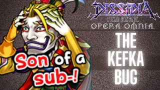 The Kefka Bug And Why It Sucks DFFOO