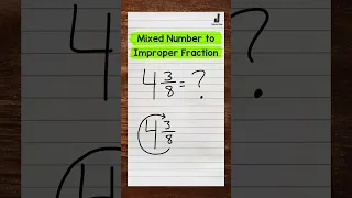 Mixed Numbers to Improper Fractions | Math with Mr. J #Shorts