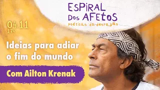 Espiral dos Afetos - Ideias para adiar o fim do mundo