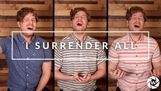 I Surrender All - Vocal Arrangement | Harmony Tutorial