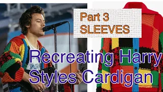 Recreating Harry Styles' JW Anderson Patchwork Cardigan DIY Tutorial Part 3 Sleeves, cuffs