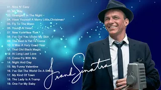 The Very Best Of Frank Sinatra Collection 2018 -  Frank Sinatra Greatest Hits Full Album Playlist