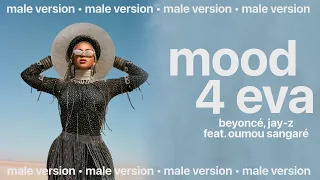 beyoncé, jay-z, various - mood 4 eva (male version)