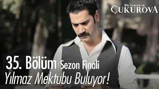 Yılmaz mektubu buluyor! - Bir Zamanlar Çukurova 35. Bölüm | Sezon Finali