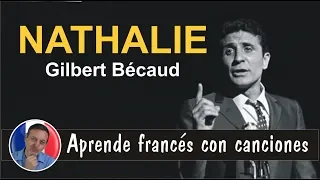 Aprende francés con canciones: Nathalie - Gilbert Bécaud