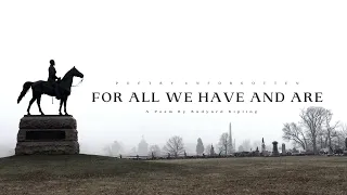 For All We Have And Are (1914) | A Poem by Rudyard Kipling