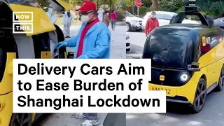 Driverless Vehicles Deliver Groceries Amid Shanghai Lockdown #Shorts