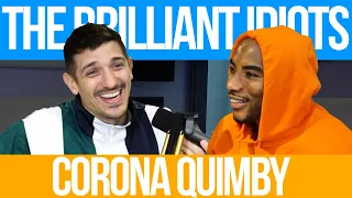 Corona Quimby | Brilliant Idiots with Charlamagne Tha God and Andrew Schulz