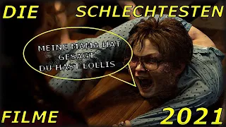 Die schlechtesten Filme 2021