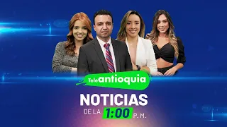 Teleantioquia Noticias de la 1:00 p.m. | 01 de septiembre de 2023 | Teleantioquia Noticias