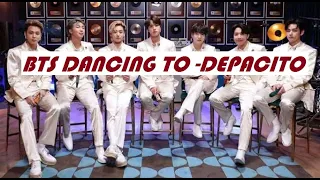 BTS DANCING TO -DESPACITO SONG