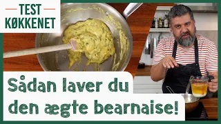 Bearnaise fra bunden | Den helt rigtige!