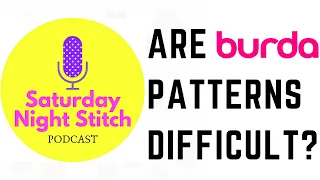 Are Burda patterns difficult?