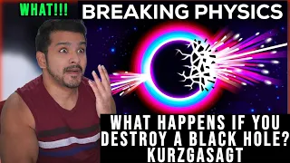 What Happens If You Destroy A Black Hole? (Kurzgesagt) CG Reaction