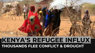 Thousands of Somalis flee to Kenya amid conflict and drought