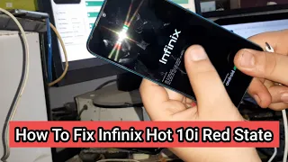 How To Flash Infinix Hot 10i X659B | Red State Fix | Orange State Solved | With Free Tool