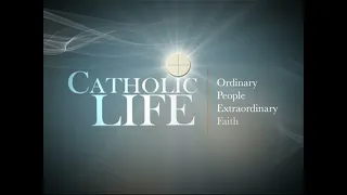 Catholic Life 506 Eucharistic Renewal