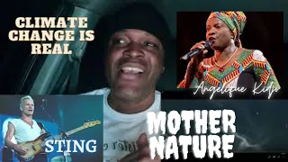 Angelique Kidjo featuring Sting ~*** Mother Nature *** | Climate Change Is Real (Protect Our Planet)