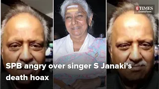 SPB upset with death hoax of legendary singer S Janaki