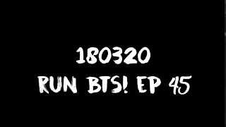 [ENG SUB] [INDO SUB] 180320 Run BTS! EP 45