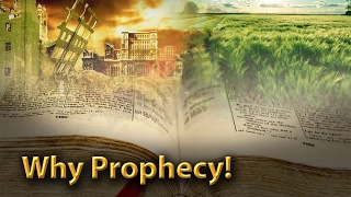 Why Prophecy!