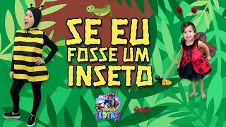 SE EU FOSSE UM INSETO - Família Lüdtke