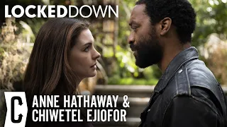 'Locked Down': Anne Hathaway and Chiwetel Ejiofor on Making a Film About Pandemic During Pandemic