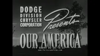 1940s DODGE CHRYSLER PATRIOTIC LOOK AT AMERICA  "OUR AMERICA"  WORLD WAR II ERA   68844