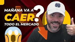 Mañana va a caer todo el mercado? 😱 Que va a pasar mañana en #Bitcoin y las #Acciones? Oportunidades