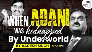 The times when Adani's life was in danger | Contemporary history | Business and Crimes | UPSC