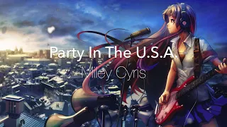 ✯ Party In The U.S.A. ✯| Nightcore