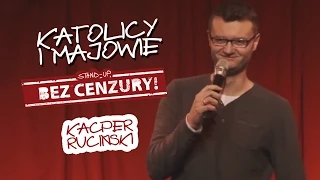 KATOLICY I MAJOWIE - Kacper Ruciński