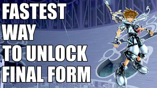 HOW TO UNLOCK FINAL FORM IN KINGDOM HEARTS 2