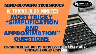 MOST TRICKY SIMPLIFICATION AND APPROXIMATION QUESTIONS | SBI PO, IBPS PO, RRB OS 1 | PROPELLER V2