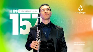 Hino de Louvor 157 da CCB, Ouve a voz que te convida, CCB, Clarineta Yamaha YCL-650