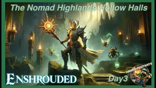 Day 03 - The Nomad Highlands Hollow Halls - Full Solo Dungeon Walkthrough - Enshrouded