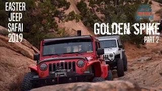Easter Jeep Safari 2019! Golden Spike Where Eagles Dare, Part 2