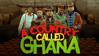 A COUNTRY CALLED GHANA - FULL STORY (A must watch)