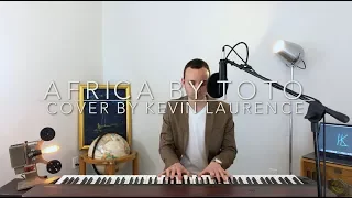 Africa (Toto) Cover by Kevin Laurence