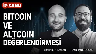 Bitcoin'de son durum ne? | Altcoin değerlendirmesi | Eralp Büyükaslan