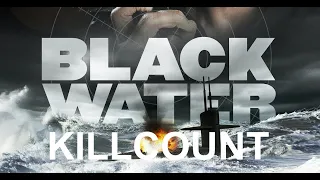 Black Water (2018) Jean-Claude Van Damme & Dolph Lundgren killcount