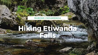 Hiking at Etiwanda Falls | IG decides our trails
