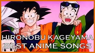 Top 30 Hironobu Kageyama Anime Songs