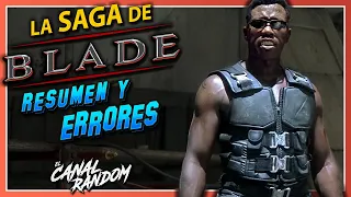 La SAGA de BLADE RESUMEN y ERRORES de Películas